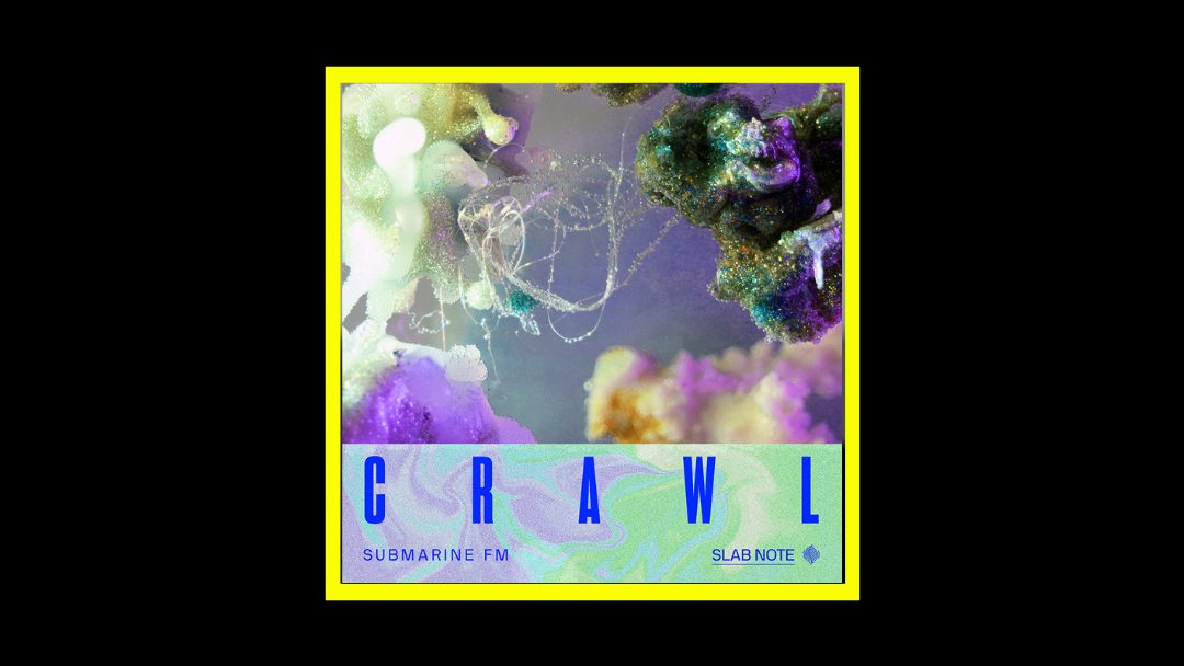 Submarine FM - Crawl Radioaktiv