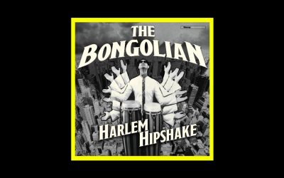 Recensioni Radioaktiv The Bongolian – Harlem Hipshake