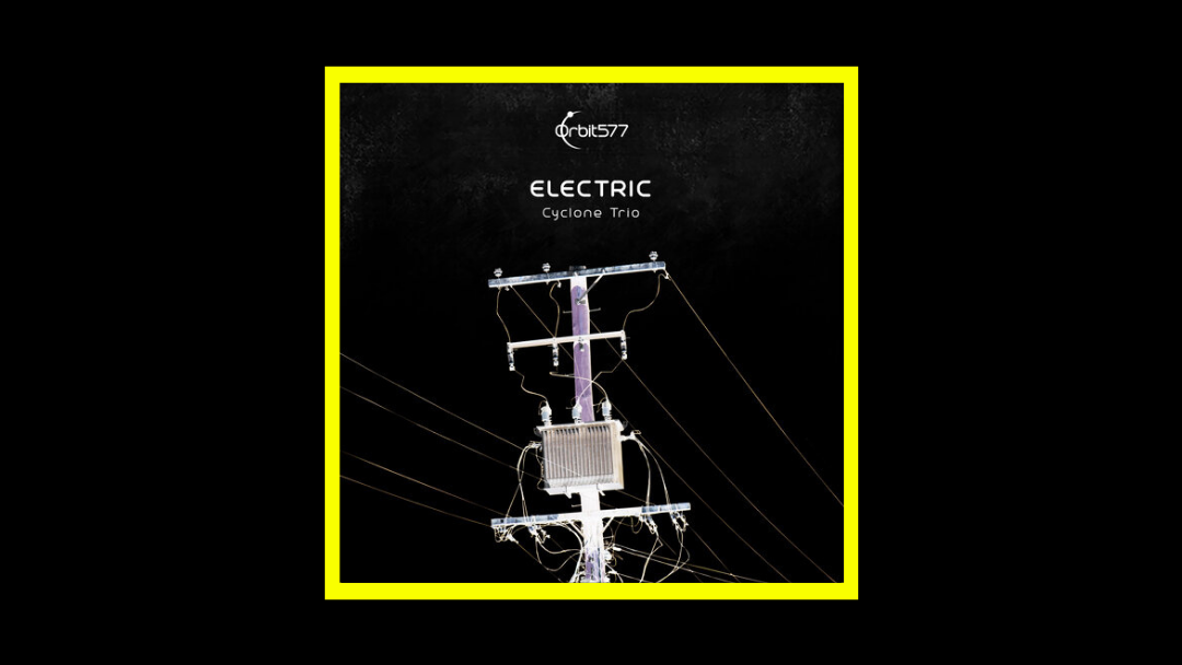 Cyclone Trio - Electric Radioaktiv