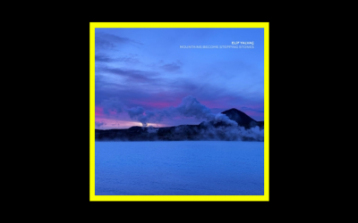 Recensioni Radioaktiv Elif Yalvaç – Mountains Become Stepping Stones