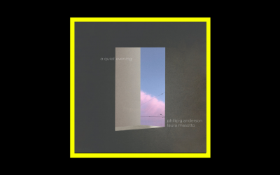 Recensioni Radioaktiv Philip G. Anderson, Laura Masotto – A Quiet Evening