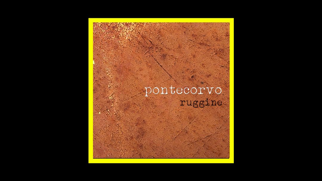 Pontecorvo – Ruggine