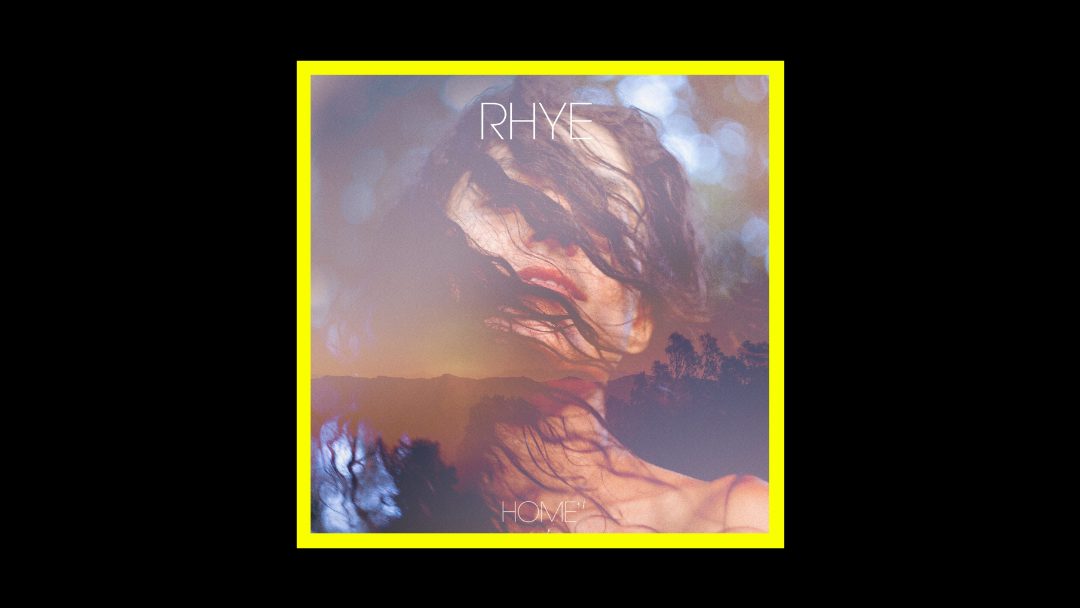 Rhye - Home Radioaktiv