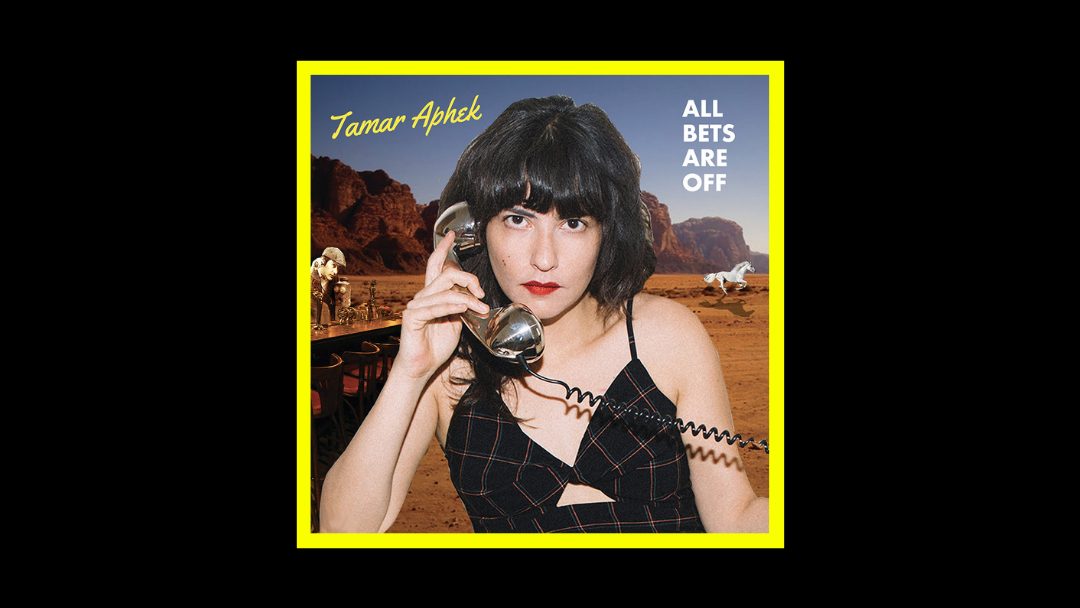 Tamar Aphek - All Bets Are Off Radioaktiv