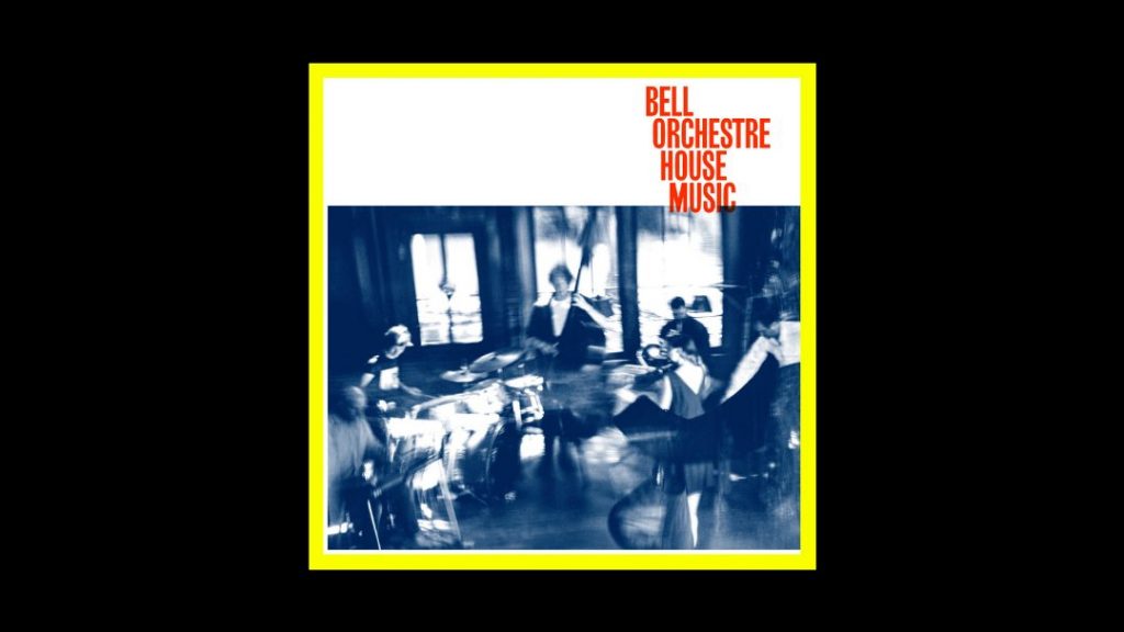 Bell Orchestre - House Music Radioaktiv