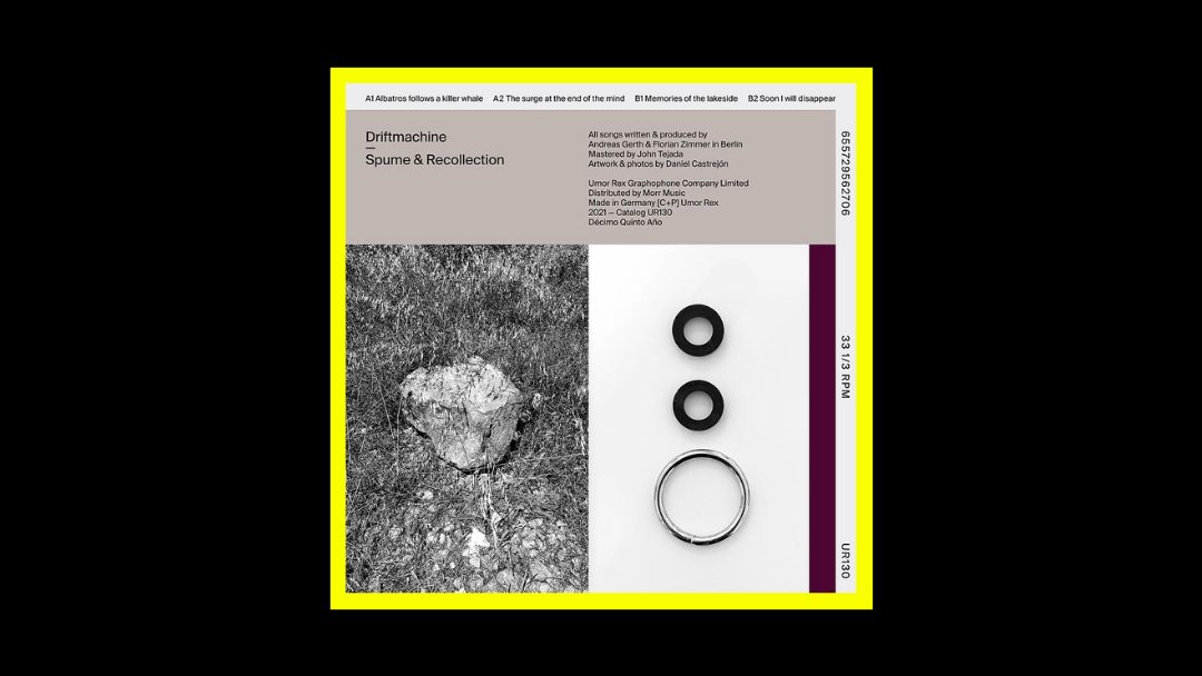 Driftmachine – Spume & Recollection