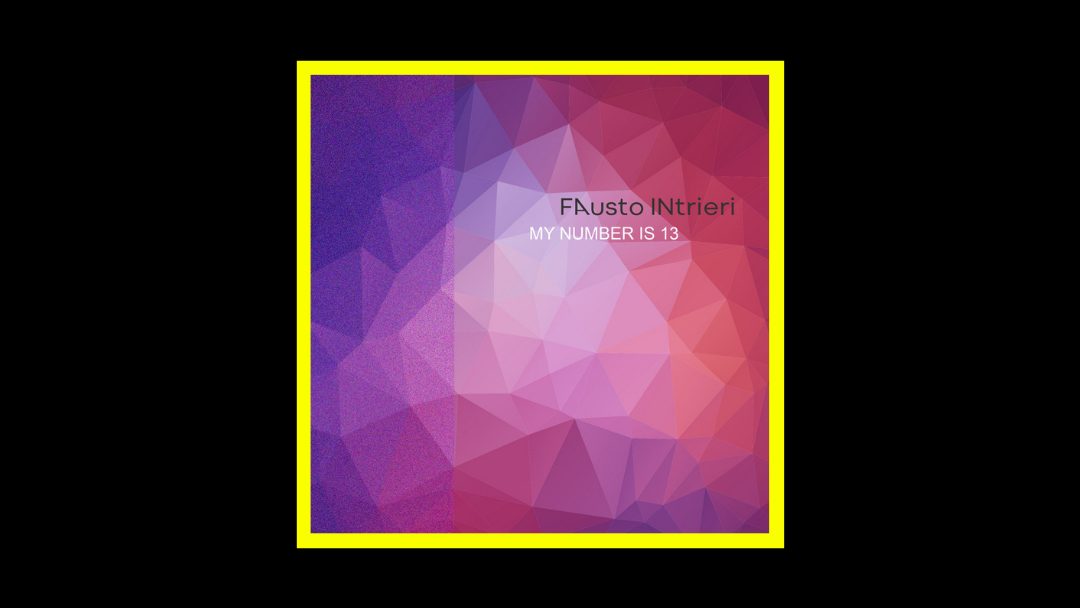 Fausto Intrieri - My Number is 13 Radioaktiv