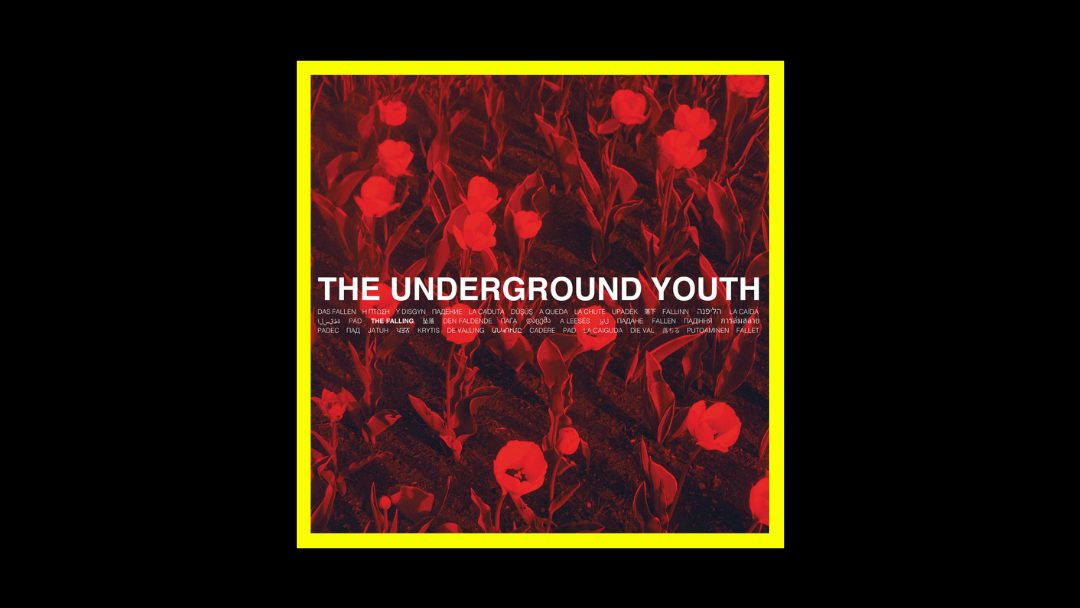 The Underground Youth - The Falling Radioaktiv