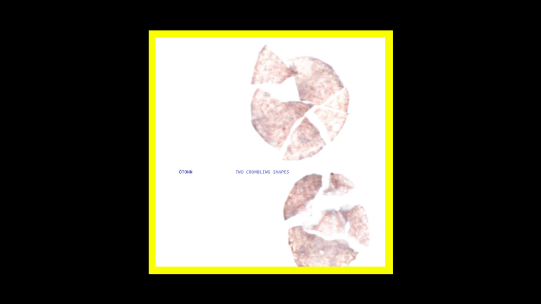 ŌTONN – Two Crumbling Shapes