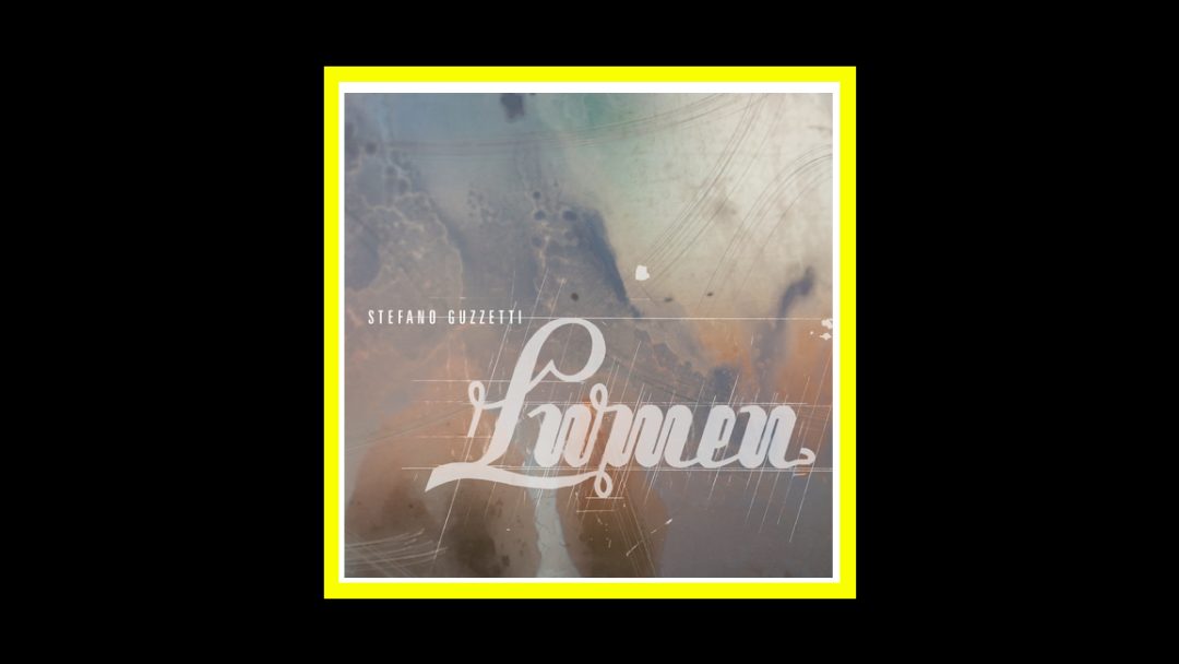 Stefano Guzzetti – Lumen