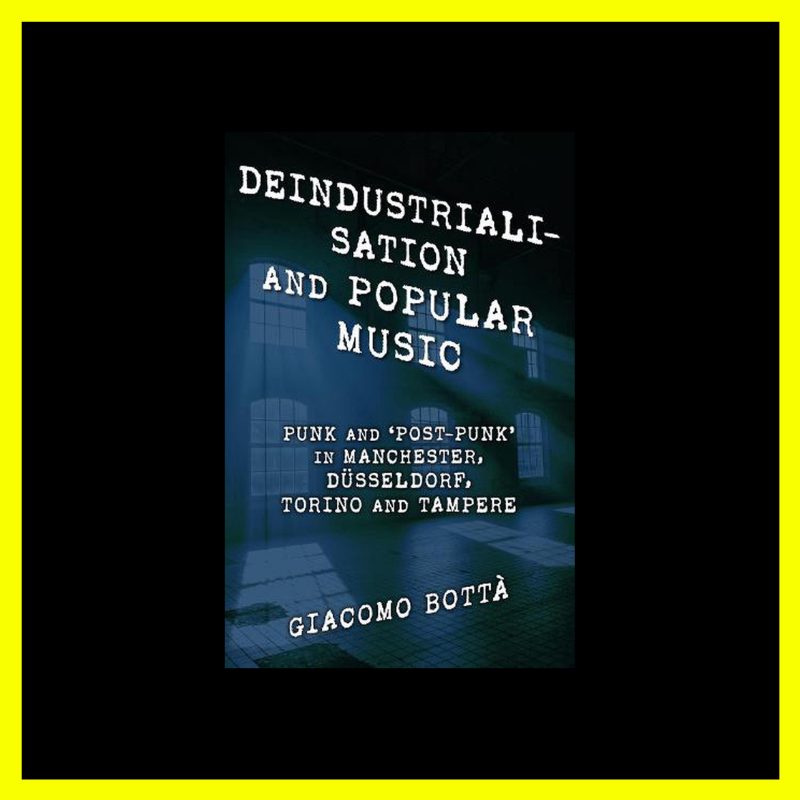 deindustrialization and popular music radioaktiv