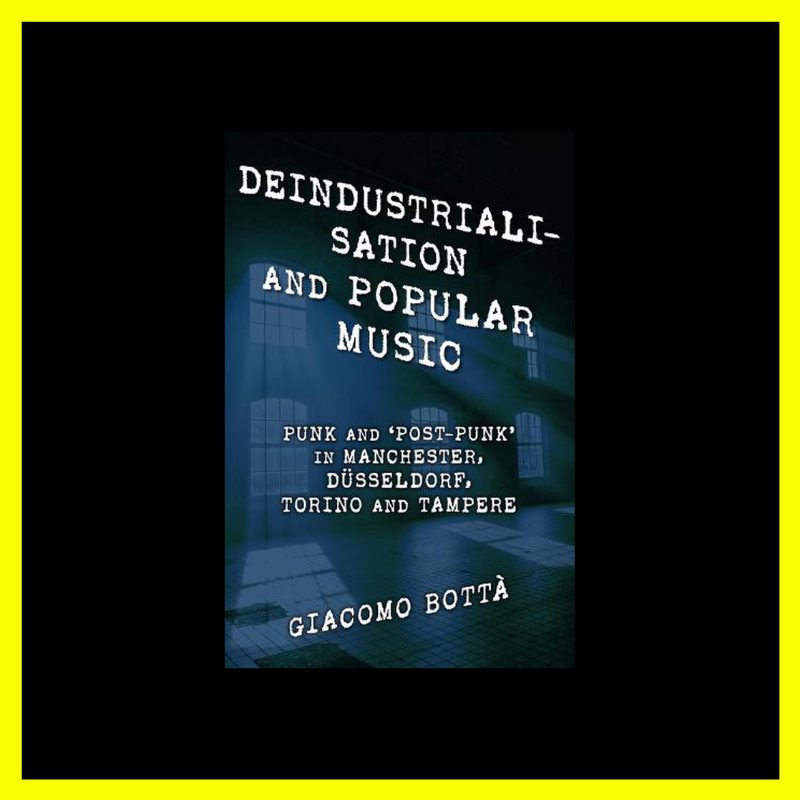 deindustrialization and popular music radioaktiv