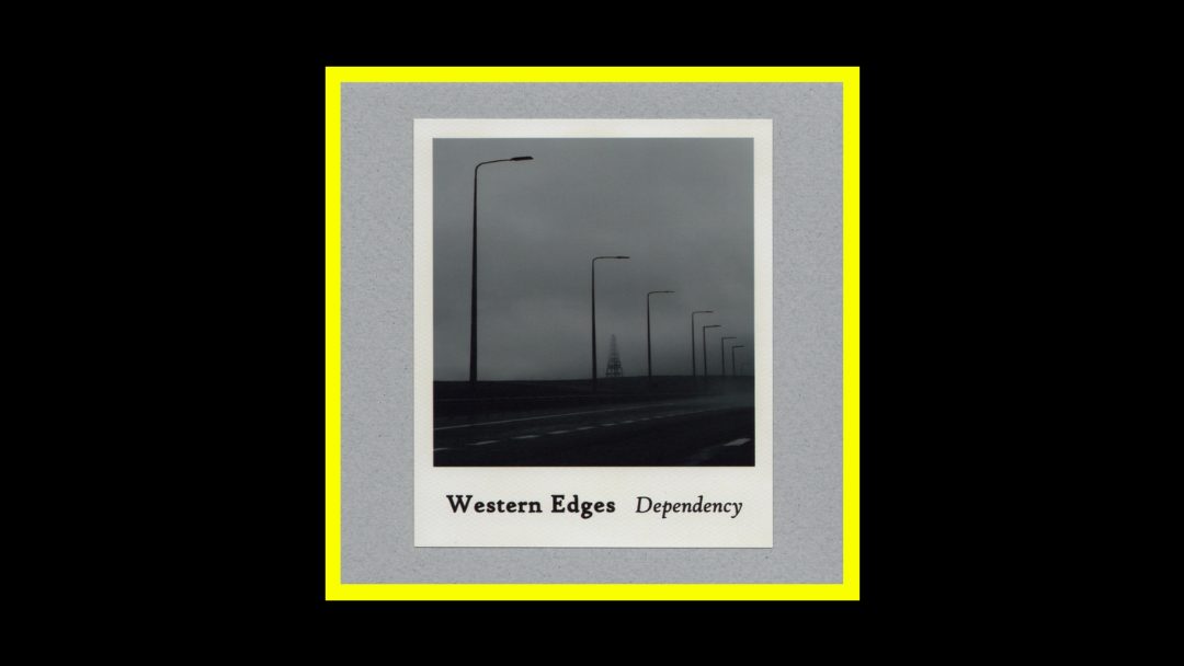 Western Edges - Dependency Radioaktiv