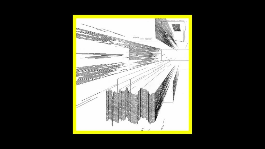 Yann Tiersen - Kerber Radioaktiv