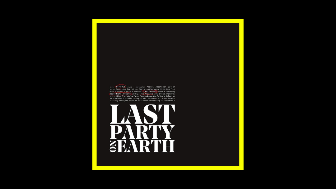 Hifiklub + Duke Garwood & Jean-Michel Bossini – Last Party on Earth