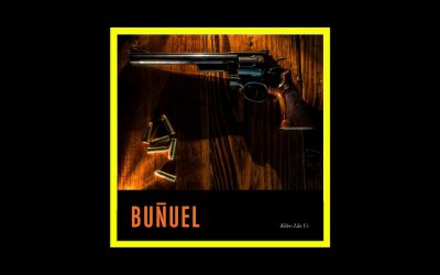 Buñuel – Killers Like Us