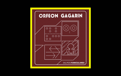 Orfeón Gagarin – Salmos Funiculares