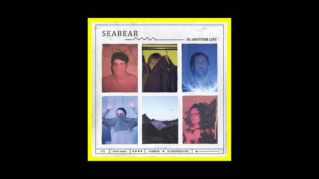 Seabear - In Another Life Radioaktiv