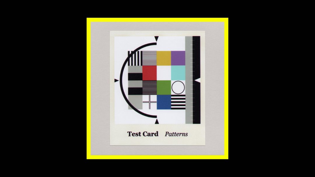 Test Card - Patterns Radioaktiv