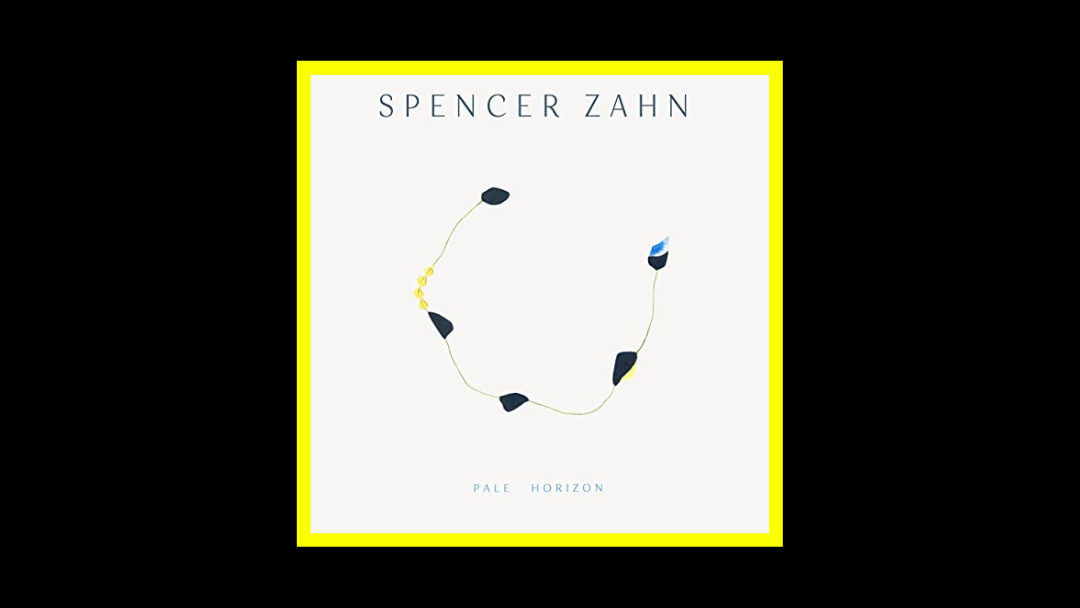 Spencer Zahn - Pale Horizon Radioaktiv