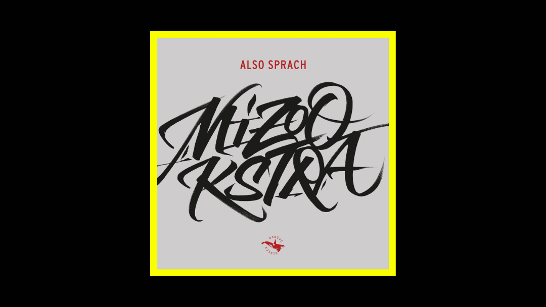 Mizookstra – Also Sprach Mizookstra