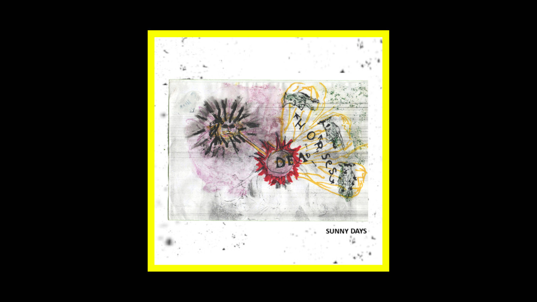 Dead Horses – Sunny Days
