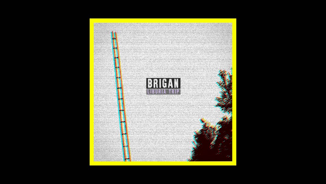 Brigan - Liburia Trip Radioaktiv