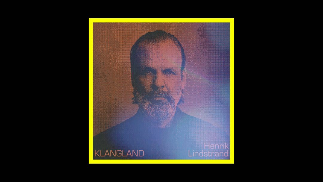 Henrik Lindstrand - Klangland Radioaktiv