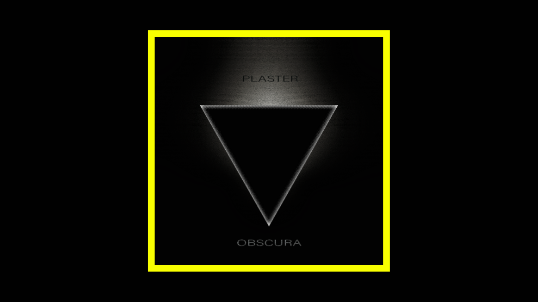 Plaster – Obscura