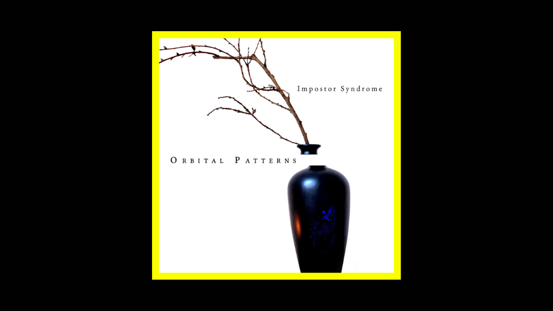 Orbital Patterns - Impostor Syndrome Radioaktiv