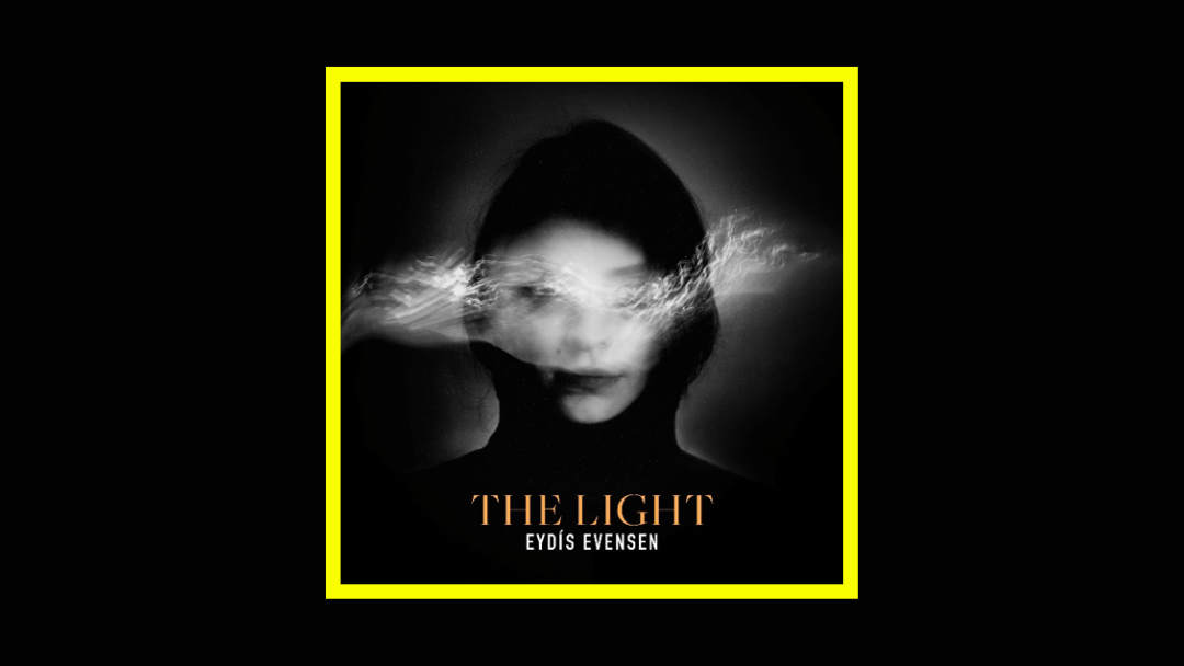 Eydis Evensen - The Light Radioaktiv