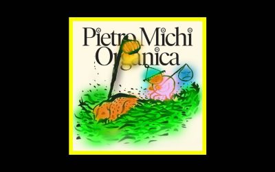 Pietro Michi – Organica