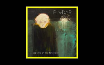 Pinhdar – A Sparkle On The Dark Water