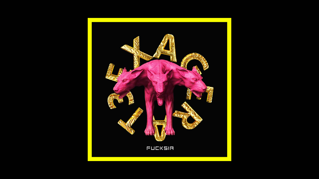 Fucksia – Exagerat3