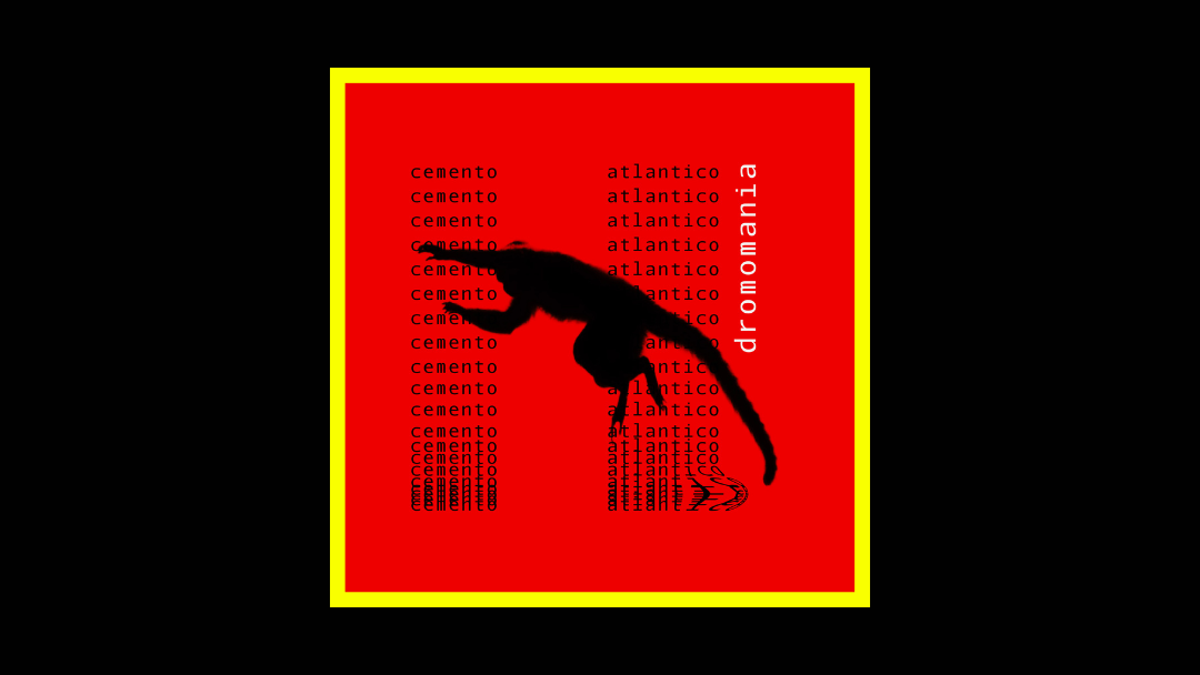 Cemento Atlantico – Dromomania
