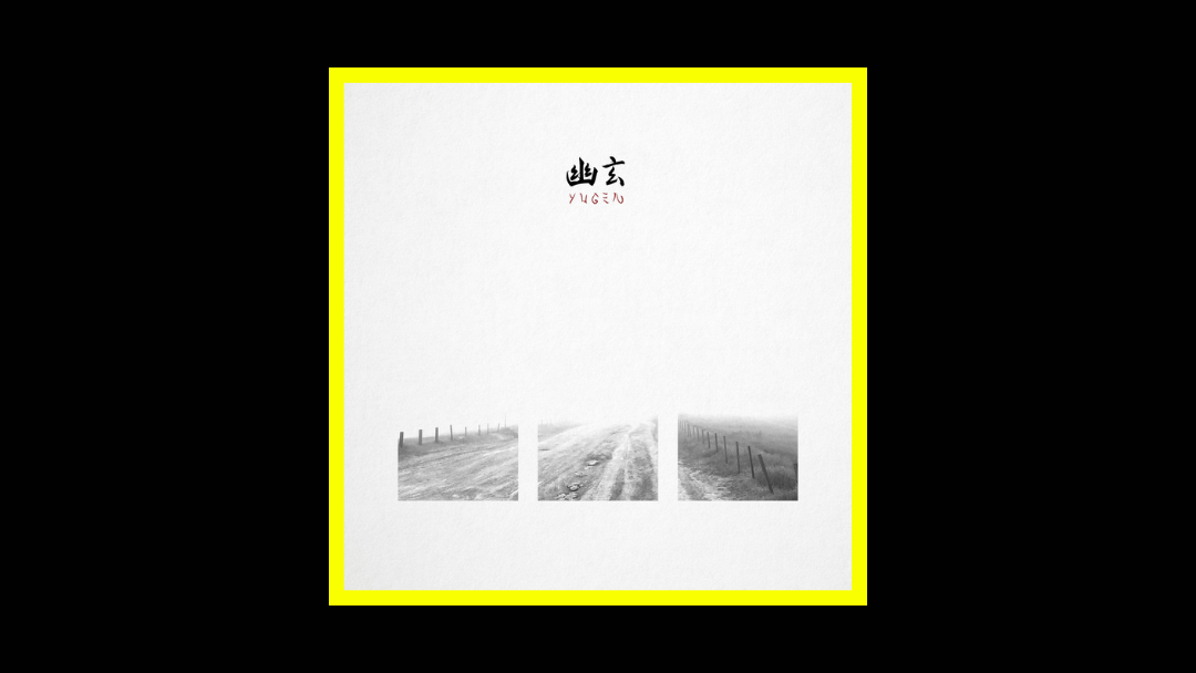 Yugen – Yugen