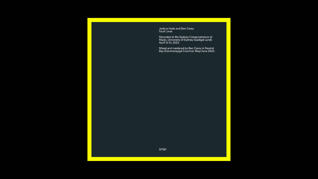Joshua Hyde and Ben Carey – Fault Lines