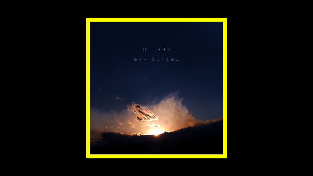 NCT333 – Sky Burial