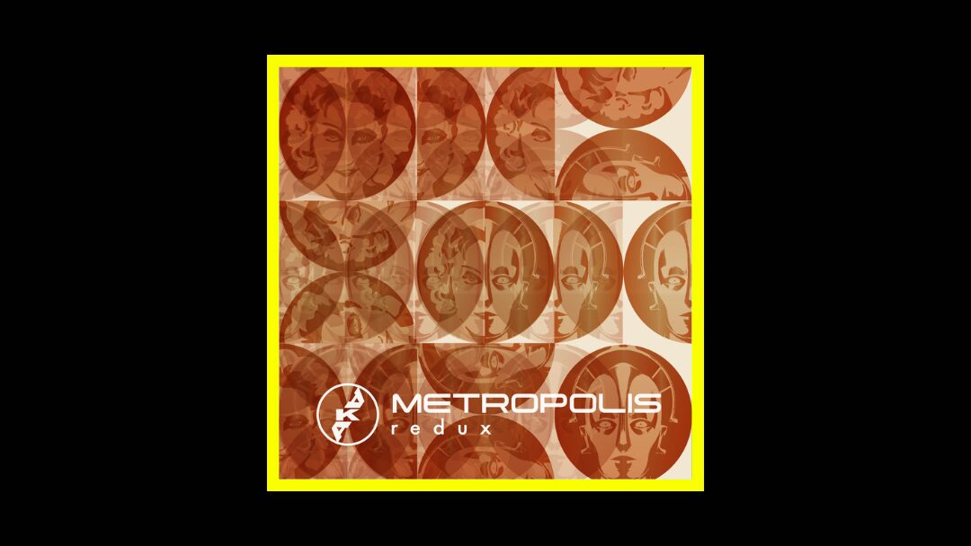 AkA – Metropolis Redux