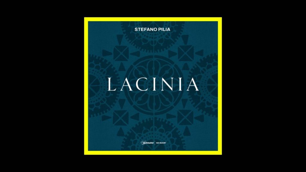 Stefano Pilia - Lacinia Radioaktiv