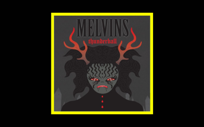 Melvins – Thunderball