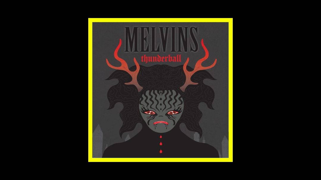 Melvins - Thunderball Radioaktiv