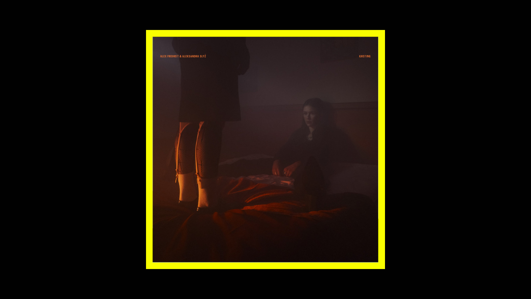 Alex Freiheit & Aleksandra Słyż - GHSTING Radioaktiv