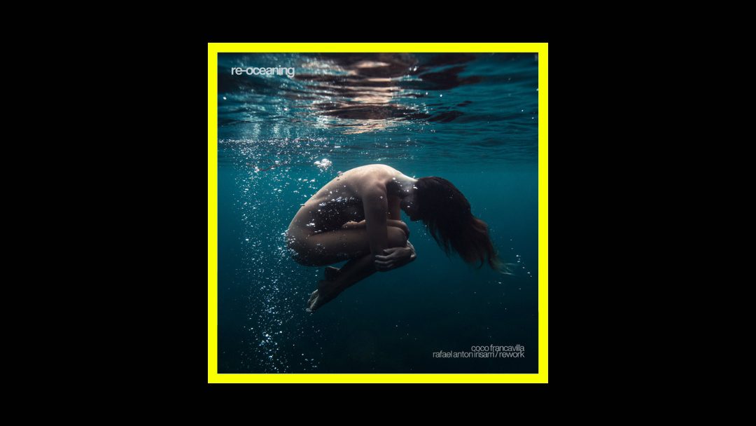 Coco Francavilla – Re-oceaning