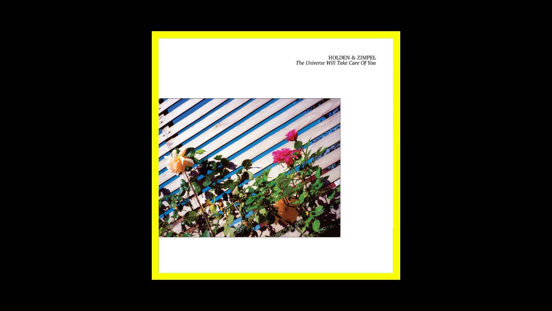 James Holden & Waclaw Zimpel - The Universe Will Take Care of You Radioaktiv