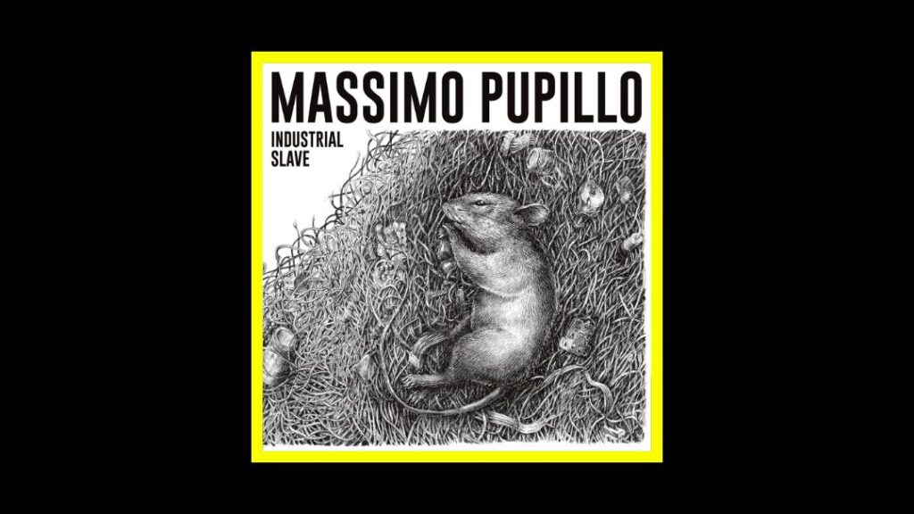 Massimo Pupillo - Industrial Slave Radioaktiv