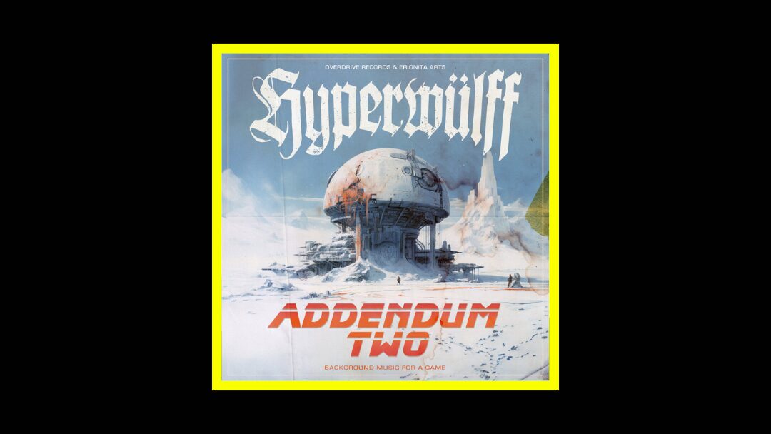 Hyperwülff - Addendum Two Radioaktiv