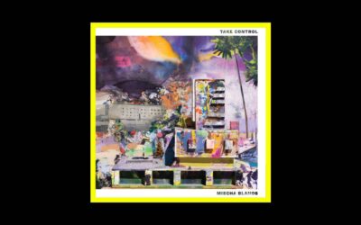 Mischa Blanos – Take Control