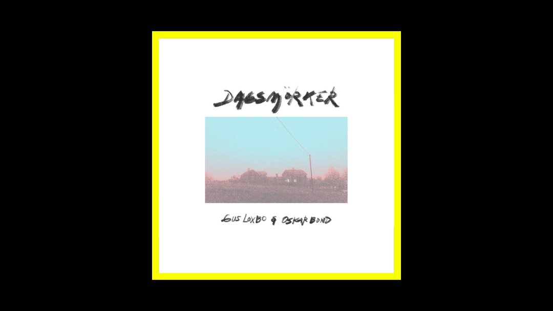 Gus Loxbo & Oskar Bond - Dagsmörker Radioaktiv