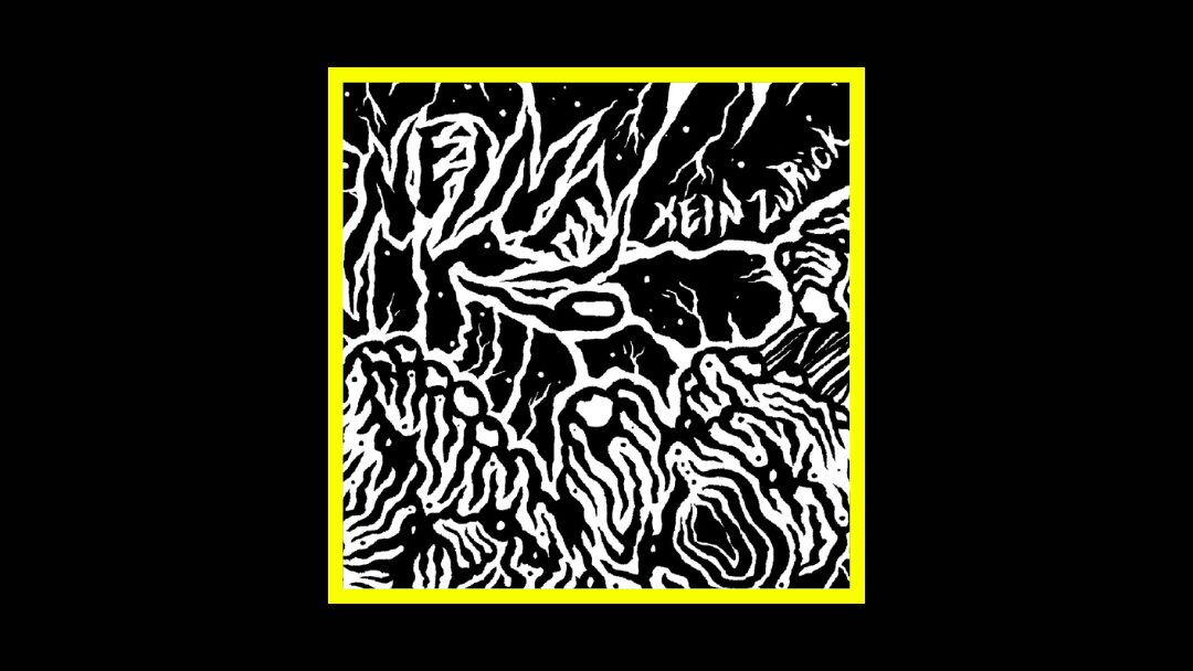 NEINEI9 - Kein Zurück Radioaktiv